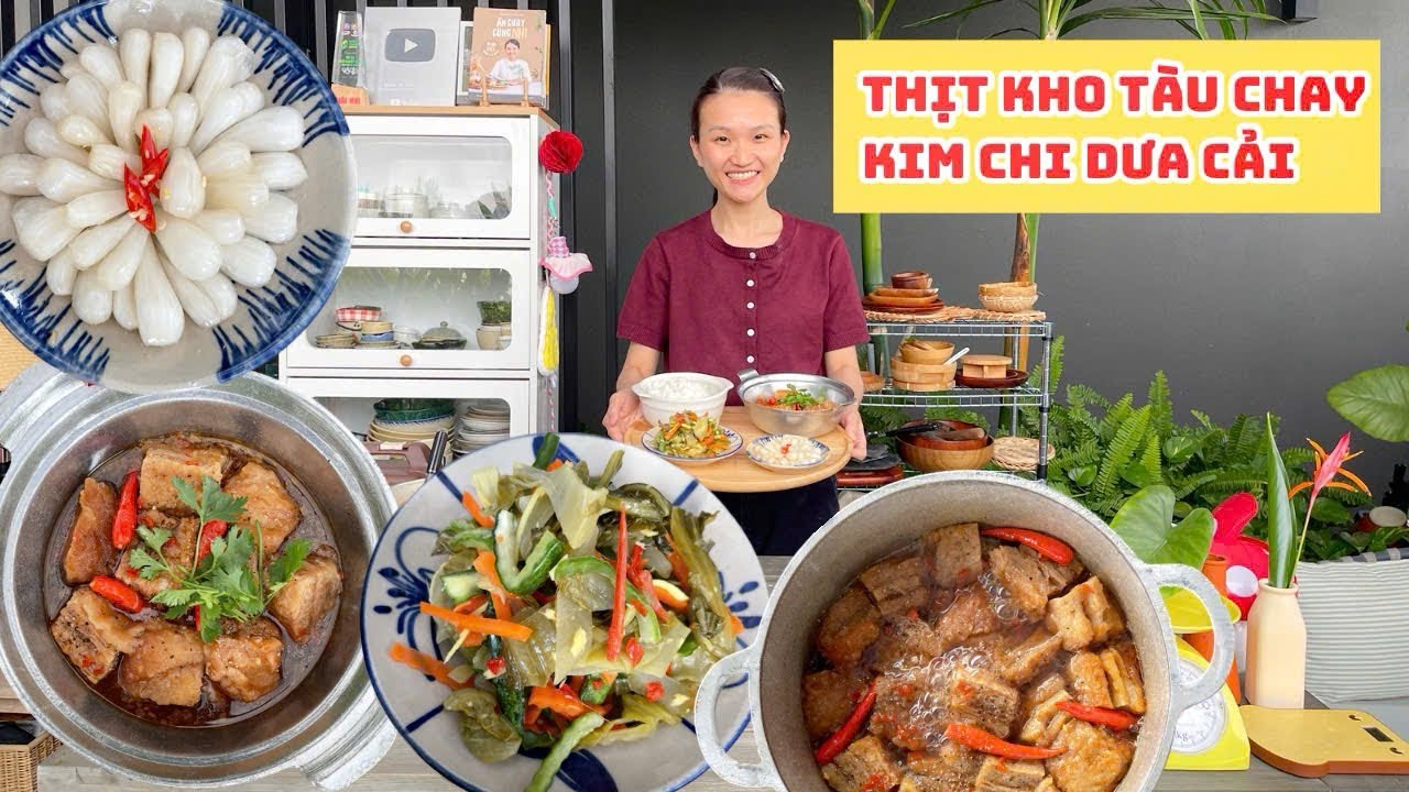 Thịt Kho Tàu Chay Ăn Cùng Kim Chi Dưa Cải